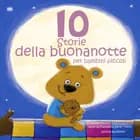 10 Storie della buonanotte af Hans Christian Andersen