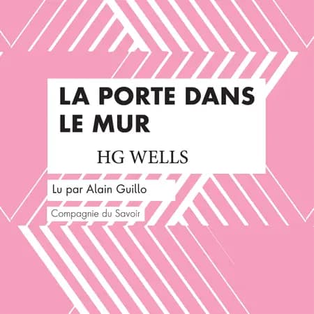 La Porte dans le Mur af H. G. Wells
