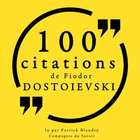 100 citations de Fiodor Dostoïevski af Fiodor Dostoïevsky