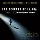 Les Secrets de la CIA, la Centrale Intelligence Agency af Frédéric Garnier