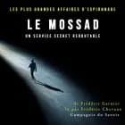 Le Mossad, un service secret redoutable