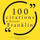 100 citations de Benjamin Franklin