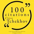 100 citations d'Anton Tchekhov