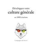 Développez votre culture générale en 1000 citations af Friedrich Nietzsche, Platon, Lao Tseu, Napoléon Bonaparte, Winston S. Churchill, Sun Tzu, Confucius, Albert Einstein og William Shakespeare