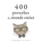 400 proverbes du monde entier