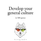 Develop your General Culture in 500 Quotes af Winston S. Churchill, Sun Tzu, Confucius, Albert Einstein og William Shakespeare