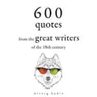 600 Quotations from the Great 18th Century Writers af Beaumarchais, Jean-Jacques Rousseau, Georg Christoph Lichtenberg, Denis Diderot, Charles-Louis de Secondat Montesquieu og Adam Smith