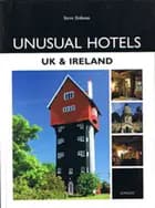Unusual Hotels: UK & Ireland