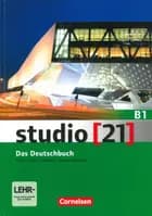 Studio 21 Grundstufe  B1: Das Deutschbuch - Kurs- und Übungsbuch mit DVD-ROM