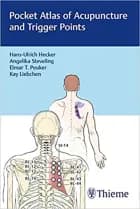 Pocket Atlas of Acupuncture and Trigger Points