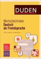Wortschatztrainer - Deutsch als Fremdsprache: Üben, erweitern, wiederholen