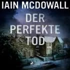 Der perfekte Tod