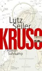 Kruso af Lutz Seiler