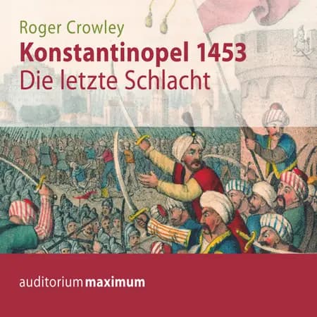 Konstantinopel 1453 af Roger Crowley