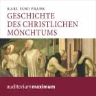 Geschichte des christlichen Mönchtums
