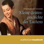 Kleine Geistesgeschichte des Lachens