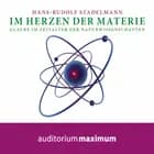 Im Herzen der Materie