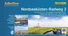 Nordseeküsten-Radweg 3: Schleswig-Holstein. Von Hamburg zur dänischen Grenze. Mit den Inseln Pellworm, Amrum, Föhr, Sylt