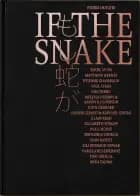 Pierre Huyghe – IF THE SNAKE