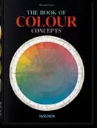 The Book of Colour Concepts