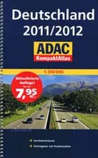 ADAC KompaktAtlas Deutschland 2011/2012