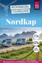 Nordkap: 	Die schönsten Routen durch Norwegen, Schweden und Finnland