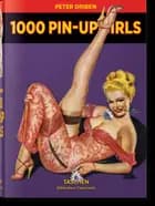 1000 Pin-Up Girls - Peter Driben