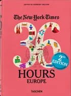 The New York Times: 36 Hours, 125 weekends in Europe