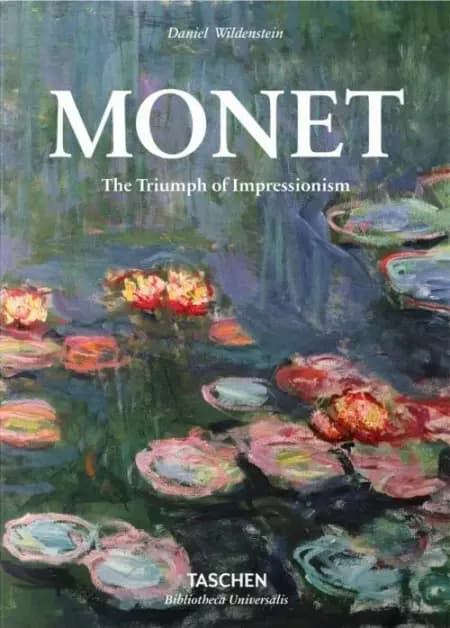 Monet. The Triumph Of Impressionism af Daniel Wildenstein