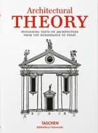 Architectural Theory: From the Renaissance to the Present