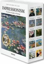 Impressionism: The Birth of Light in Painting (10 books box)