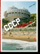 Frédéric Chaubin. CCCP. Cosmic Communist Constructions Photographed.