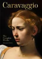 Caravaggio: The Complete Works