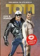 The Little Book of Tom: Cops & Robbers - Cops & Robbers, Tom of Finland