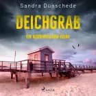 Deichgrab: Ein Nordfriesland-Krimi (Ein Fall für Thamsen & Co. 1)