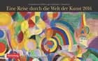 Eine Reise durch die Welt der Kunst: 365 Meisterwerke