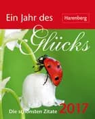 Ein Jahr des Glücks Geschenkkalender 2017
