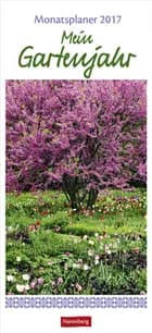 Mein Gartenjahr - My Gardening Year Monatsplaner  2017