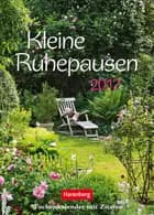 Kleine Ruhepausen - Breathing Space Wochenkalender 2017