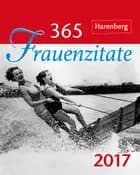 365 Frauenzitate Geschenkkalender 2017