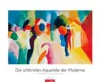 Die Schönsten Aquarelle der Moderne - Wonderful Watercolours Calendar 2015