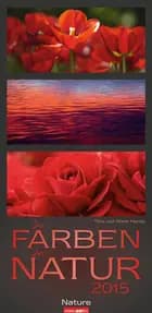 Die Farben der Natur - Nature Calendar 2015