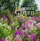 Bauern Gärten - Farmer´s Garden 2015