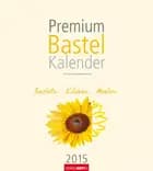 Premium Bastel Kalender - Make your own photo calendar Champagne 2015
