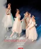 En Pointe - Spitzentanz