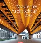 Moderne Architektur 2016
