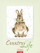 Country Life 2016