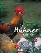 Der Hühnerkalender - Chickens 2016