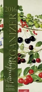 Family Organizer Garden Fruits 2016