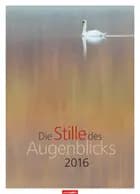 Die Stille des Augenblicks